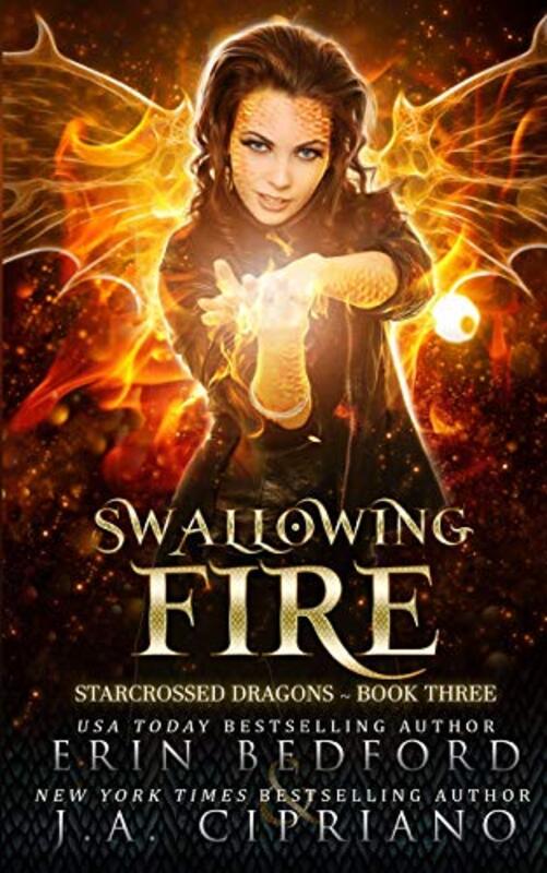 Book cover for "Swallowing Fire" by JA Cipriano