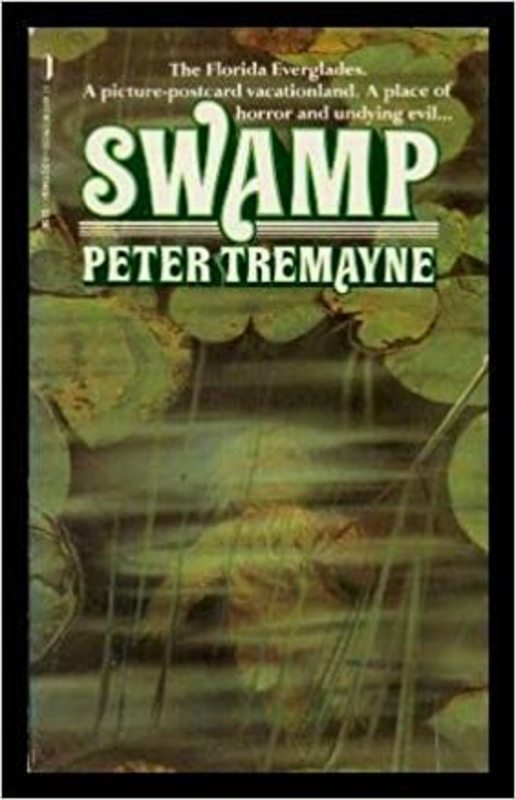 Book cover for "Swamp!" by Peter Tremayne