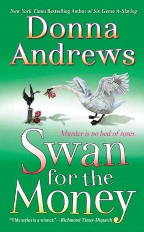 Book cover for "Swan For The Money" by Donna Andrews