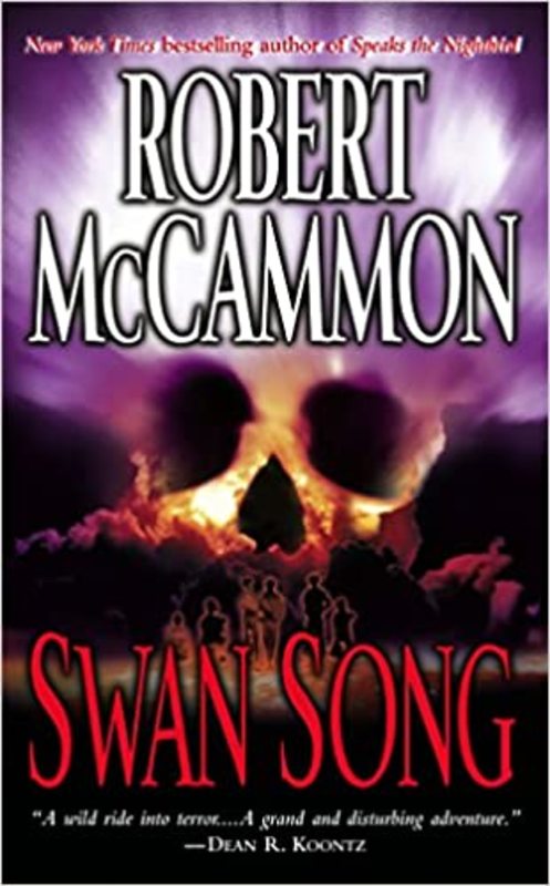 Book cover for "Swan Song" by Robert R McCammon