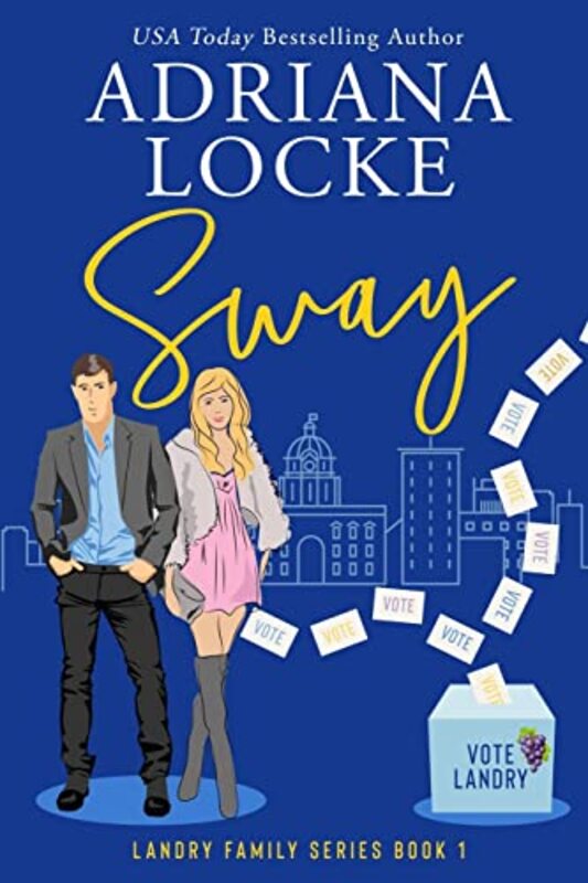 Book cover for "Sway" by Adriana Locke