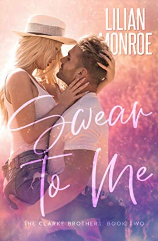Book cover for "Swear to Me" by Lilian Monroe