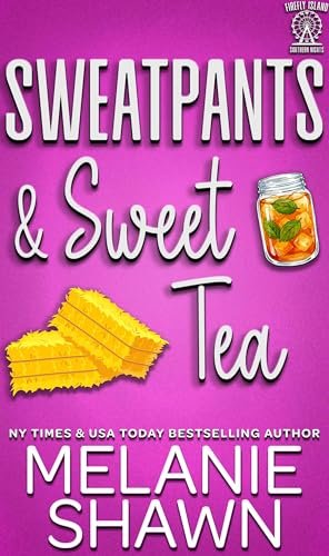 Book cover for "Sweatpants & Sweet Tea" by Melanie Shawn