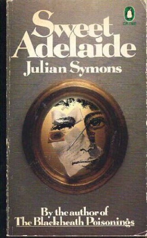 Book cover for "Sweet Adelaide" by Julian Symons