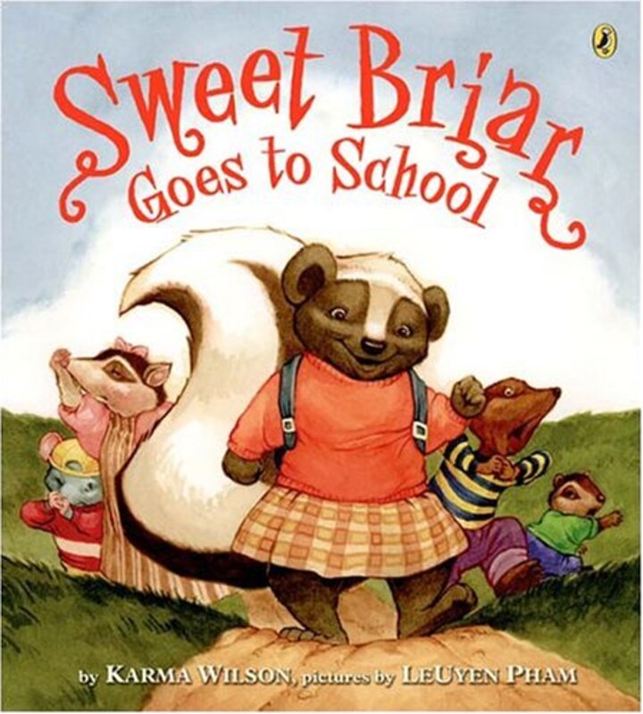 Book cover for "Sweet Briar Goes to School" by Karma Wilson