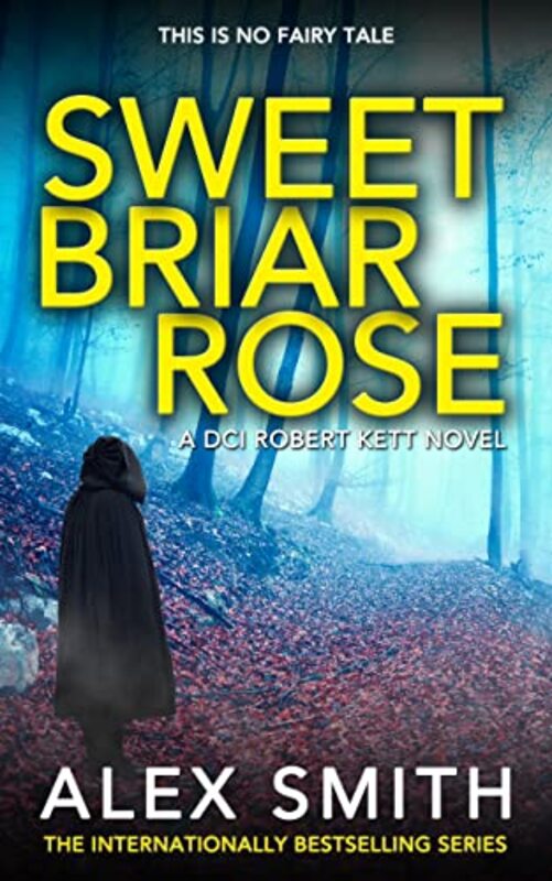 Book cover for "Sweet Briar Rose" by Alexander Gordon Smith