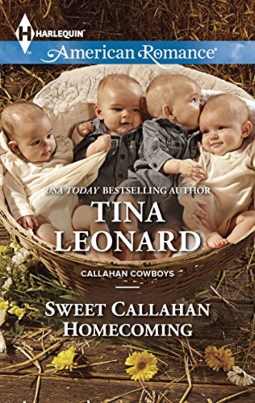 Book cover for "Sweet Callahan Homecoming" by Tina Leonard