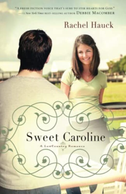 Book cover for "Sweet Caroline" by Rachel Hauck