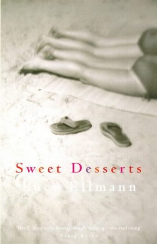 Book cover for "Sweet Desserts" by Lucy Ellmann