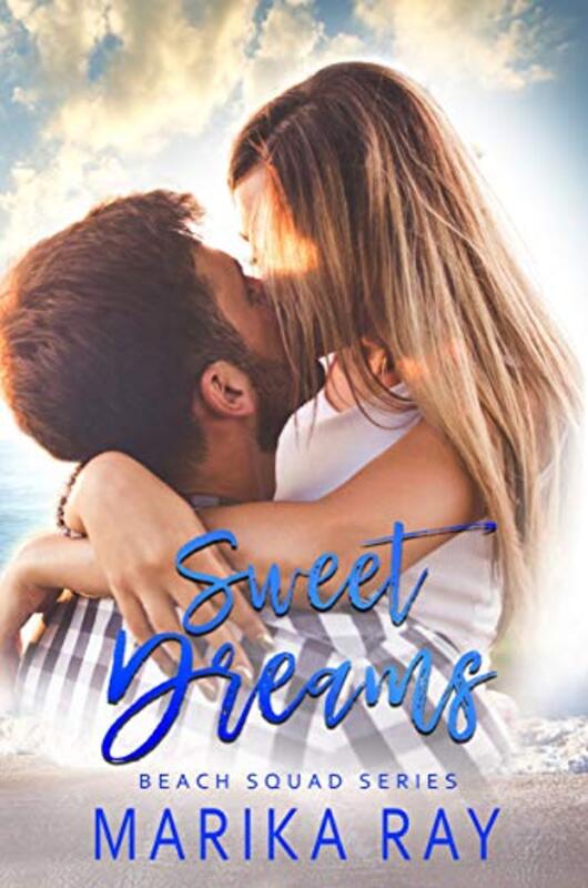 Book cover for "Sweet Dreams" by Marika Ray