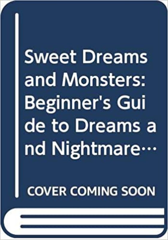 Book cover for "Sweet Dreams and Monsters" by Peter Mayle