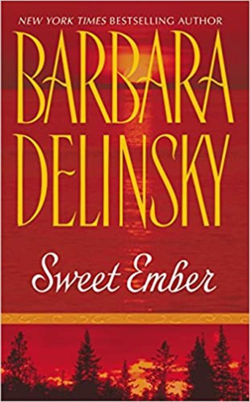 Book cover for "Sweet Ember" by Barbara Delinsky
