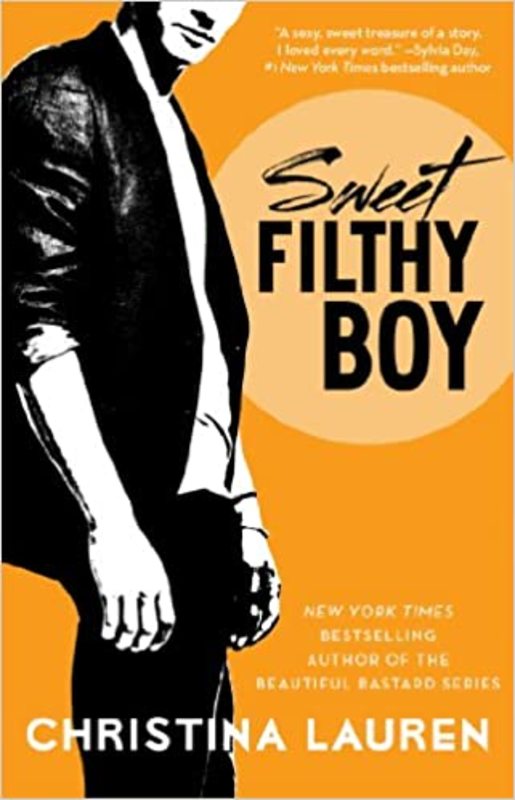 Book cover for "Sweet Filthy Boy" by Christina Lauren