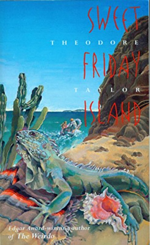 Book cover for "Sweet Friday Island" by Theodore Taylor