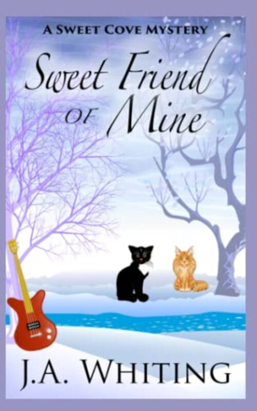 Book cover for "Sweet Friend of Mine" by JA Whiting