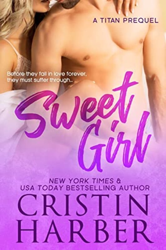 Book cover for "Sweet Girl" by Cristin Harber