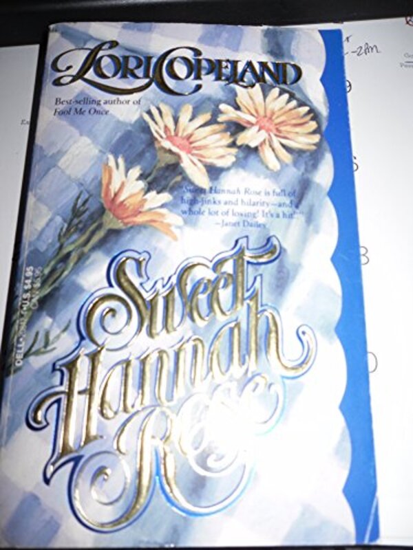 Book cover for "Sweet Hannah Rose" by Lori Copeland