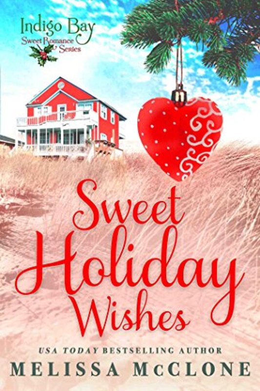 Book cover for "Sweet Holiday Wishes" by Melissa McClone