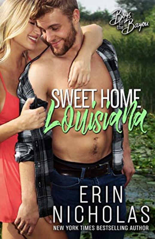 Book cover for "Sweet Home Louisiana" by Erin Nicholas