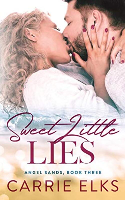 Book cover for "Sweet Little Lies" by Carrie Elks