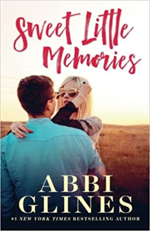 Book cover for "Sweet Little Memories" by Abbi Glines