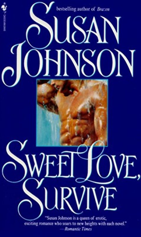 Book cover for "Sweet Love, Survive" by Susan Johnson