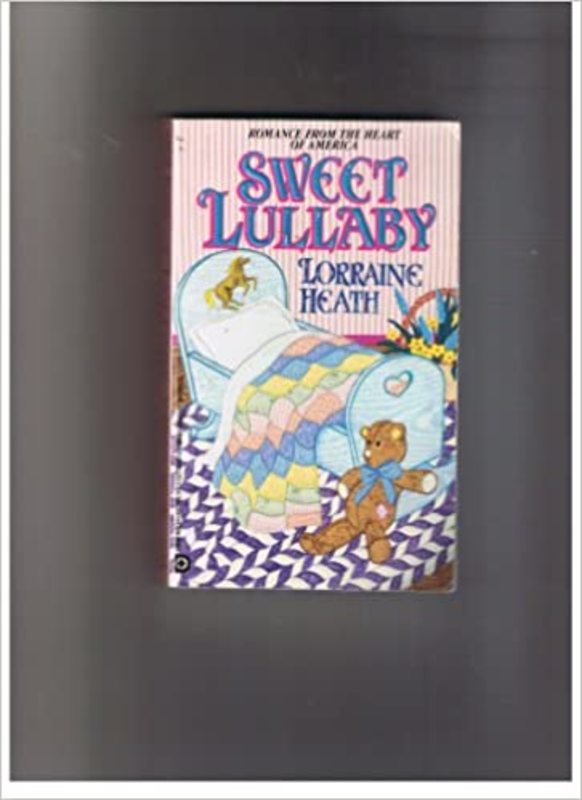 Book cover for "Sweet Lullaby" by Lorraine Heath