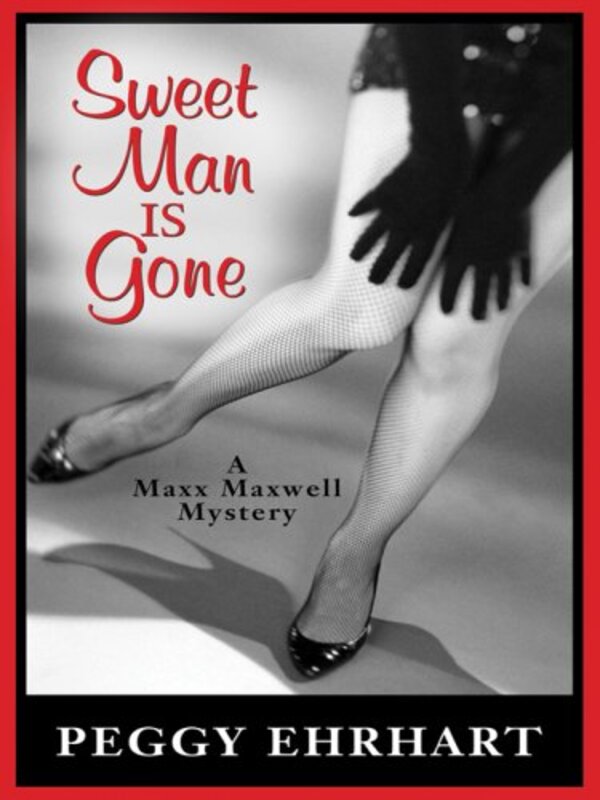 Book cover for "Sweet Man Is Gone" by Peggy Ehrhart