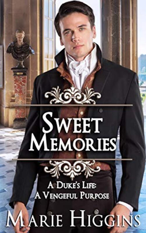 Book cover for "Sweet Memories" by Marie Higgins