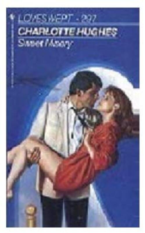 Book cover for "Sweet Misery" by Charlotte Hughes