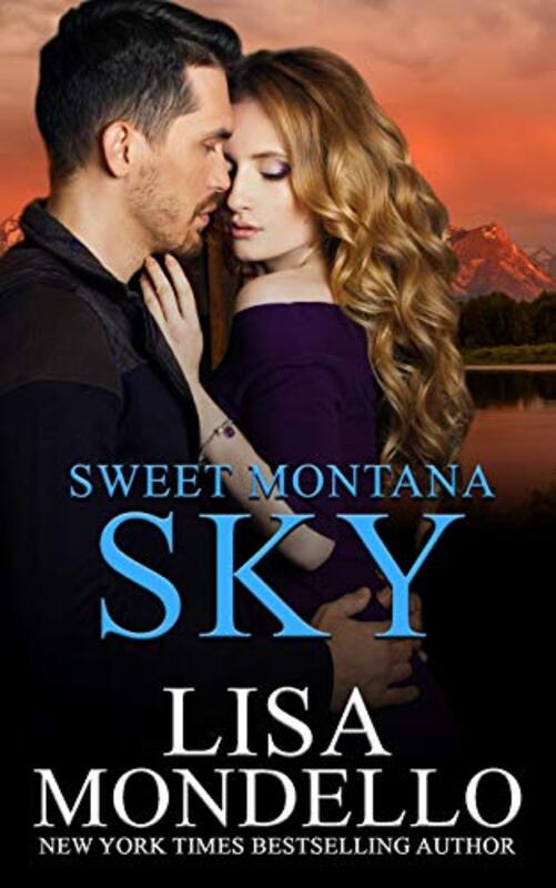 Book cover for "Sweet Montana Sky" by Lisa Mondello