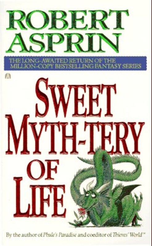 Book cover for "Sweet Myth-tery of Life" by Robert Asprin