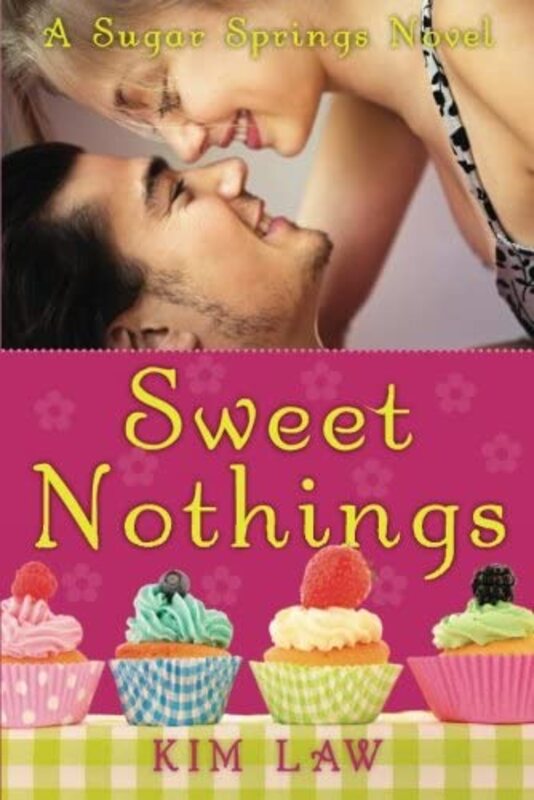Book cover for "Sweet Nothings" by Kim Law