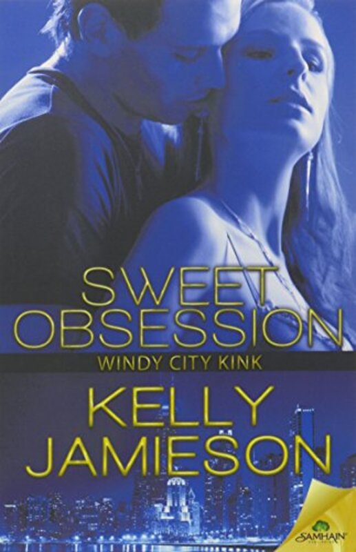 Book cover for "Sweet Obsession" by Kelly Jamieson