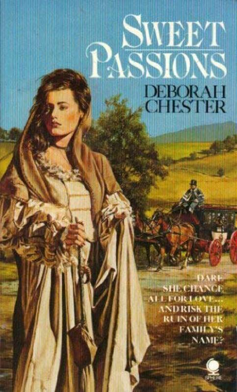 Book cover for "Sweet Passions" by Deborah Chester