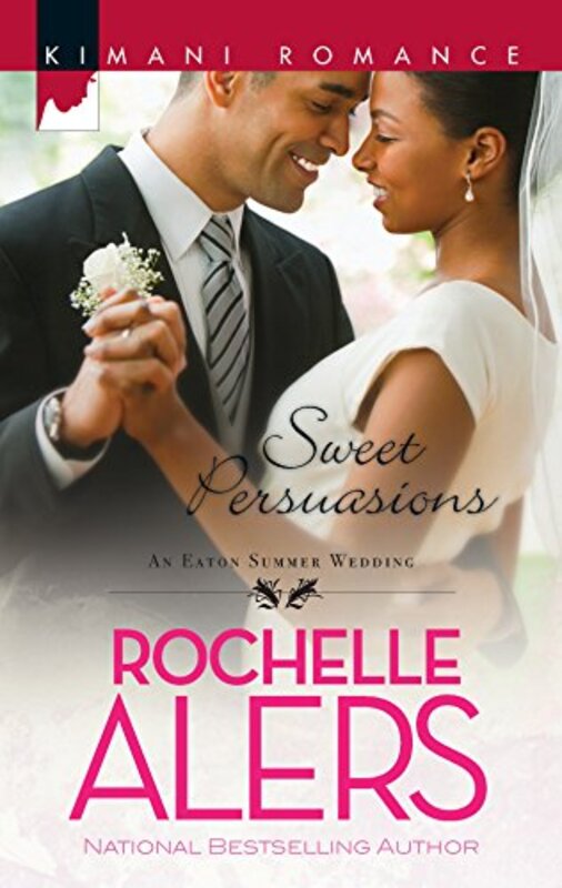 Book cover for "Sweet Persuasions" by Rochelle Alers