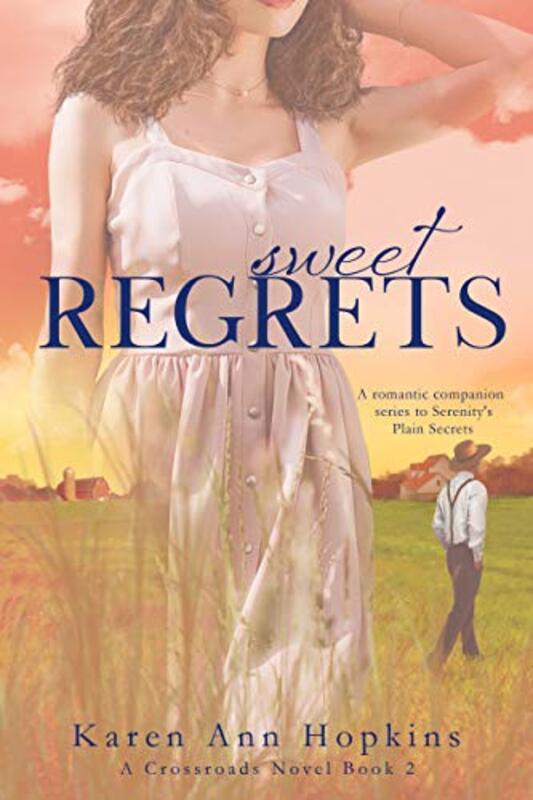 Book cover for "Sweet Regrets" by Karen Ann Hopkins