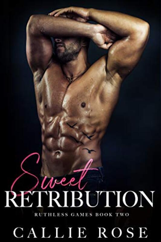Book cover for "Sweet Retribution" by Callie Rose