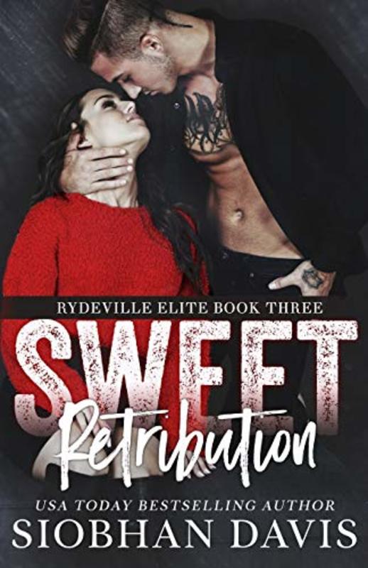 Book cover for "Sweet Retribution" by Siobhan Davis