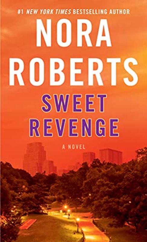 Book cover for "Sweet Revenge" by Nora Roberts
