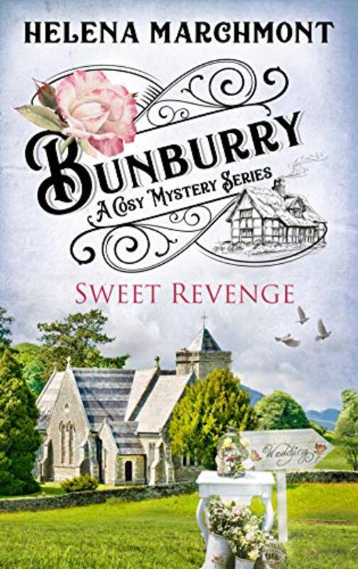Book cover for "Sweet Revenge" by Helena Marchmont