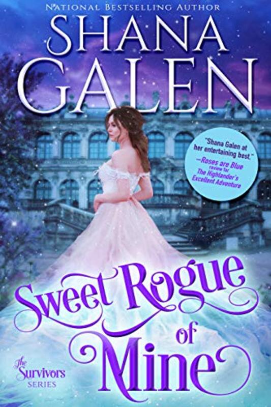 Book cover for "Sweet Rogue of Mine" by Shana Galen