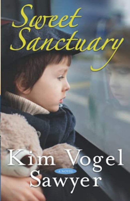 Book cover for "Sweet Sanctuary" by Kim Vogel Sawyer