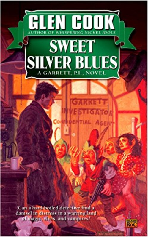 Book cover for "Sweet Silver Blues" by Glen Cook