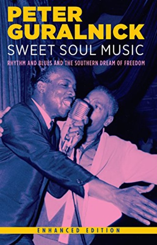 Book cover for "Sweet Soul Music" by Peter Guralnick