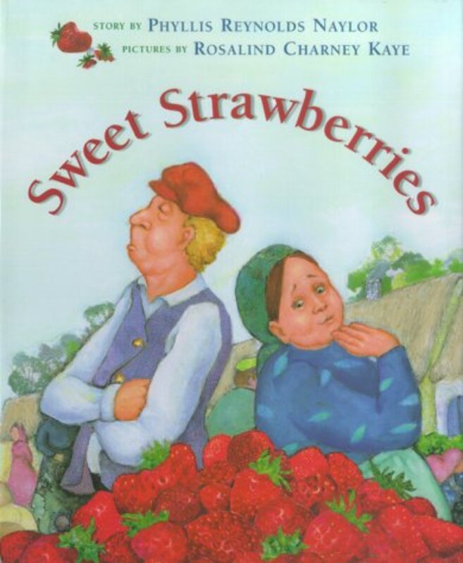Book cover for "Sweet Strawberries" by Phyllis Reynolds Naylor