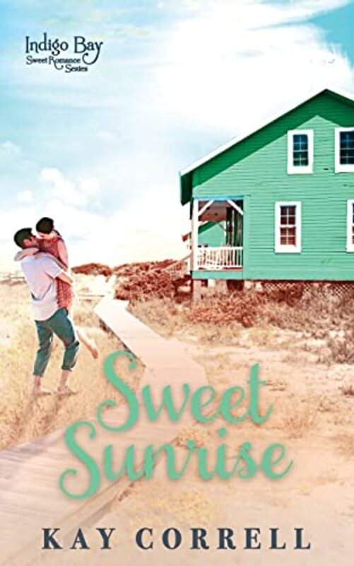 Book cover for "Sweet Sunrise" by Kay Correll