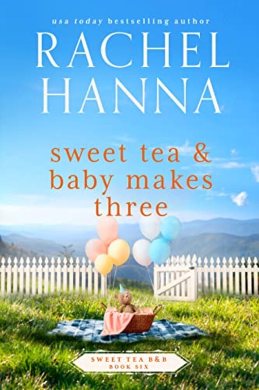 Book cover for "Sweet Tea & Baby Makes Three" by Rachel Hanna