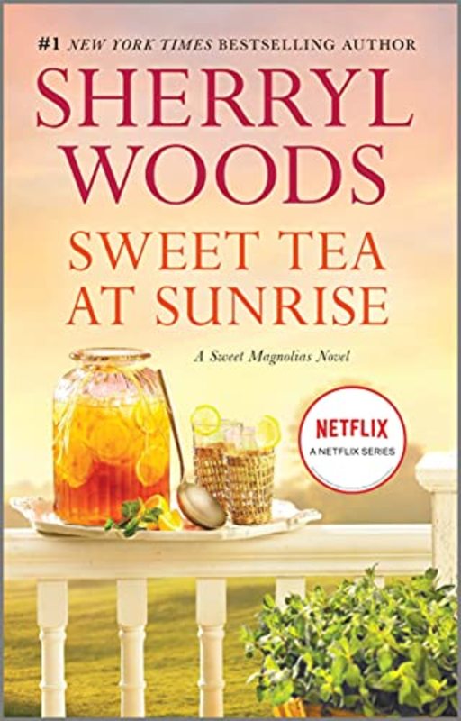 Book cover for "Sweet Tea at Sunrise" by Sherryl Woods