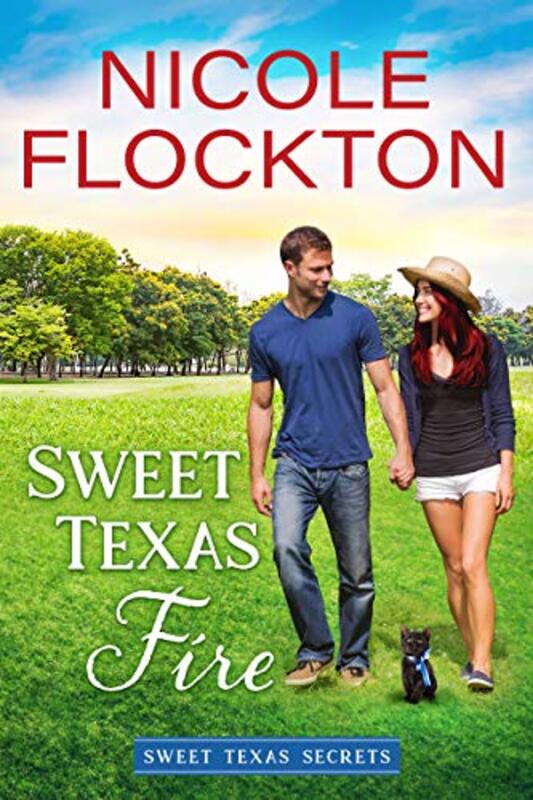 Book cover for "Sweet Texas Fire" by Nicole Flockton
